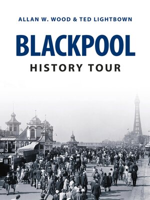 cover image of Blackpool History Tour